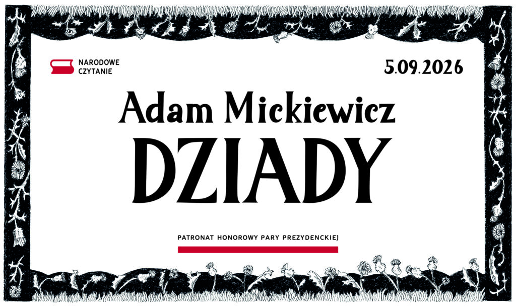 Narodowe Czytanie 2026 - Dziady